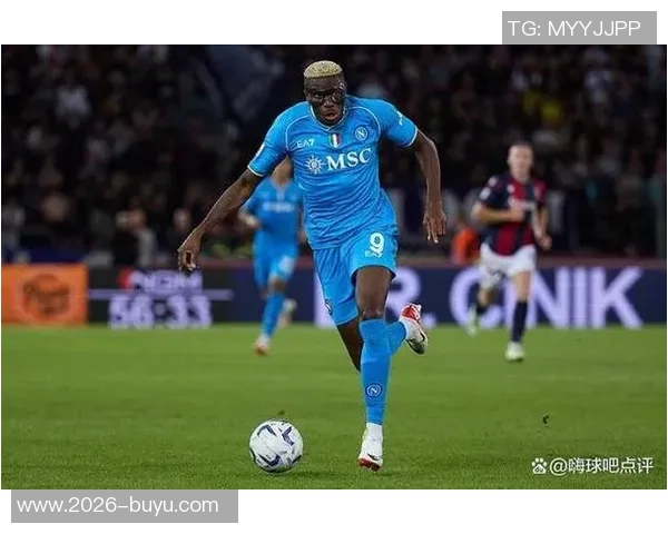 加拉认为奥斯梅恩是切尔西重返巅峰的关键希望他能加盟球队